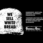 Guerrilla Girls, We Sell White Bread, 1987